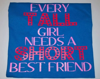 Download Every TALL Girl Needs a SHORT Best Friend Every Short Girl