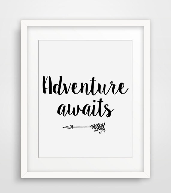 Adventure Awaits Typography Art Printable Art Inspirational