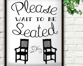 Wait to be seated | Etsy