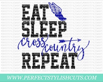 Eat, Sleep, Cross Country, Repeat SVG, DXF, EPS, png Files for Cutting Machines Cameo or Cricut - Cross Country Svg, Sports Svg