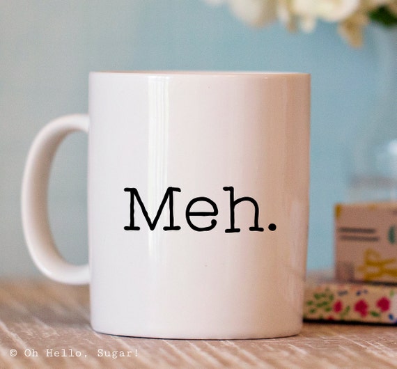 Funny Coffee Mug - Funny Mug - Ceramic Mug - funny coffee cup