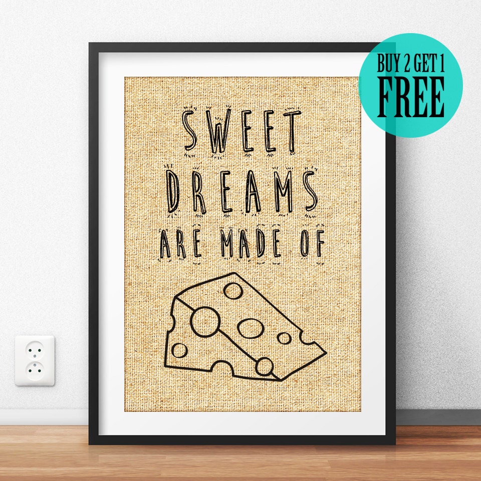 Download Sweet Dreams Are Made Of Cheese Burlap Print Humor Print