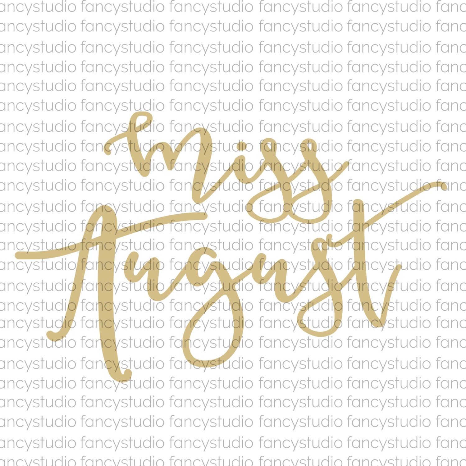 Download Miss August Svg Birthday Month SVG Cut File SVG by fancystudiosvg