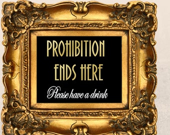 Printable Prohibition Ends Here PDF