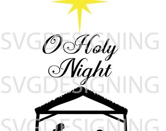 Christmas O holy night SVG PNG DXF file
