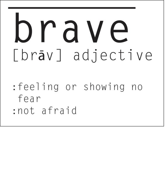 to be brave meaning