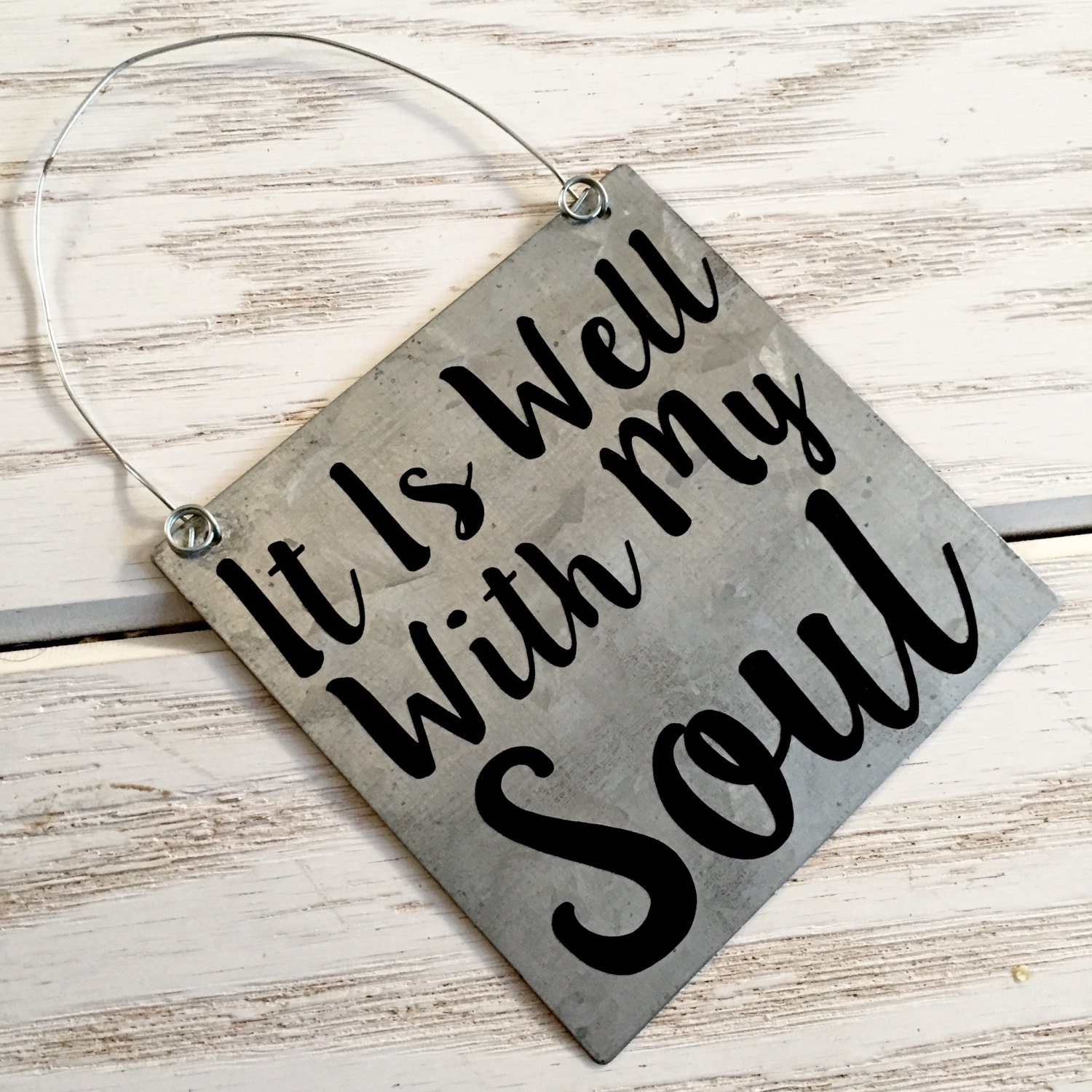 It Is Well With My Soul Sign on Galvanized Metal Scripture