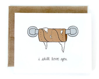Valentine's Day Card - Valentine Card - I Still Love You