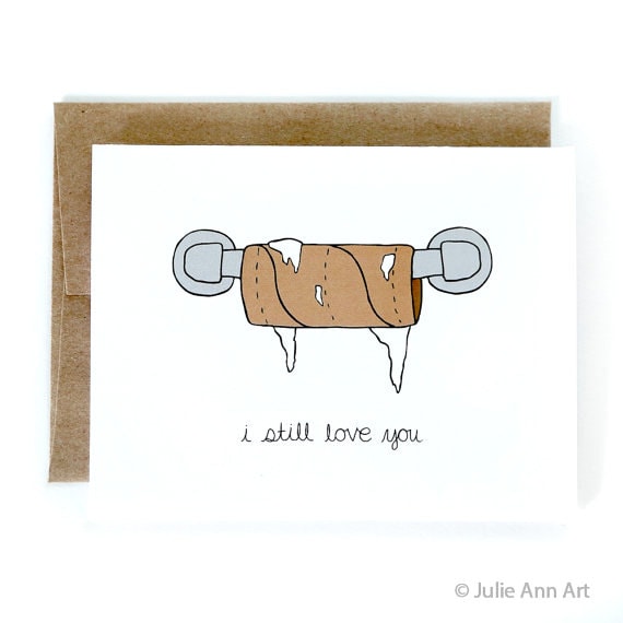 Funny Valentines Day Card - I Still Love You