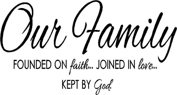 Vinyl Decals Our Family Founded on Faith Joined by HouseHoldWords