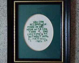 In 1 Hour - Inspirational Cross Stitch Picture - Wall Decor
