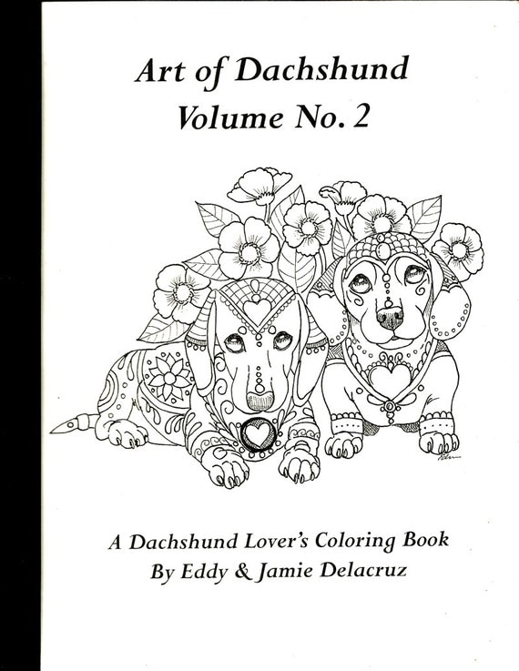 Art of Dachshund Coloring Book Volume No. 2 Physical Book