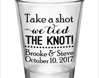 Wedding Favors Shot Glasses Take a Shot We tied the knot! New 2017 2018 Design Custom Personalized Glass Wedding Favor Ideas
