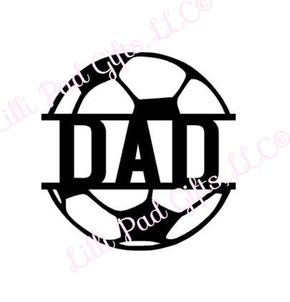 Download Soccer Ball-DAD-middle Cut File Instant Download SVG and