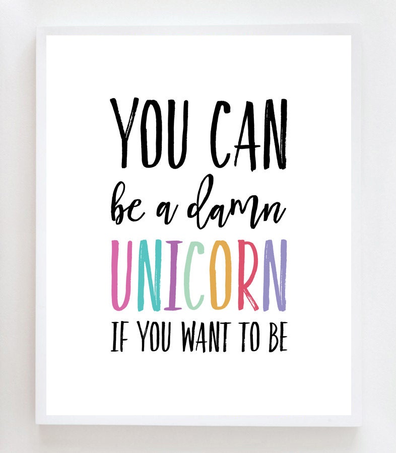 You Can Be A Unicorn