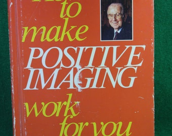 Autograph 1982 edition of - How to make Positive Image work for you - Norman Vincent Peale