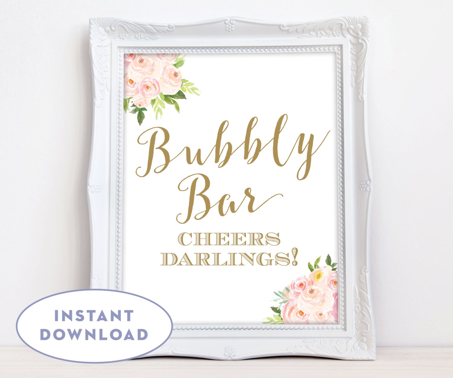 Printable Bubbly Bar Sign Floral Pink and Gold NSTANT DOWNLOAD