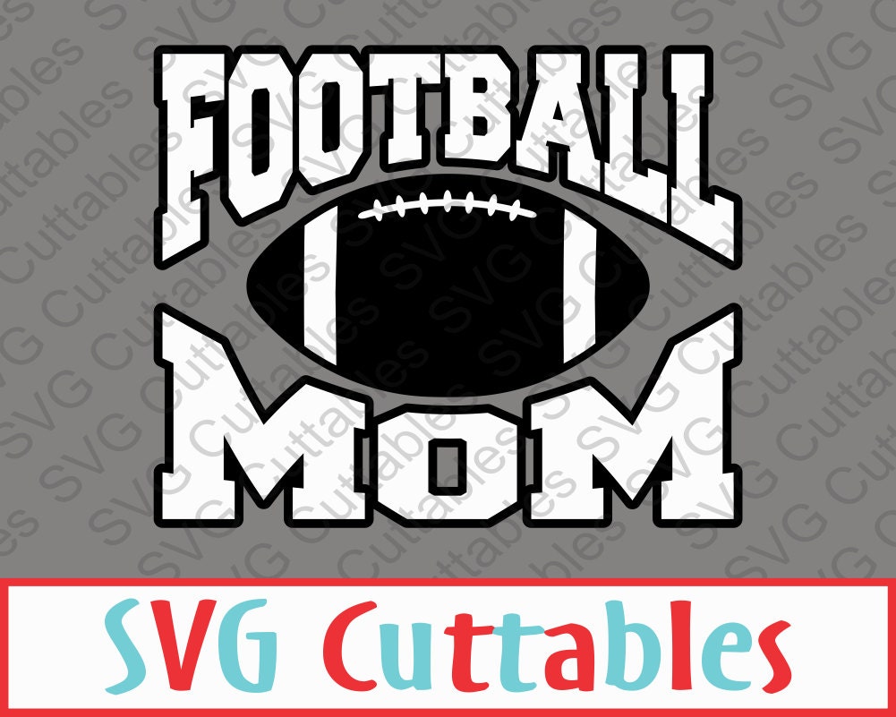 Download Football Mom SVG EPS DXF Digital Cut file