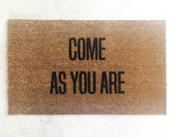 The Original "Come As You Are" Doormat, Doormats, Nirvana, 18x30, Hand Painted, Nirvana Doormat, Custom Doormat