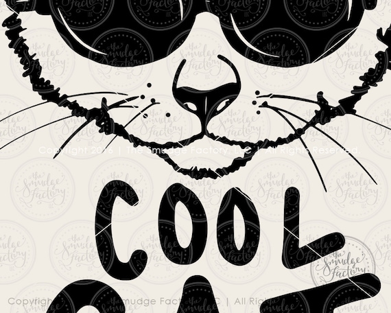 Cool Cat Kitten SVG Cut File SVG Cutting File Hand Lettered