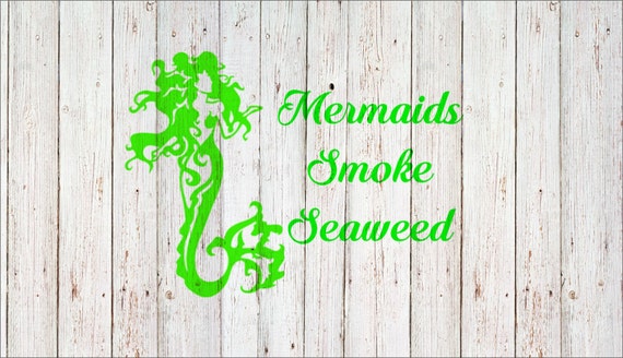 Free Free 108 Mermaid Smoking Weed Svg SVG PNG EPS DXF File