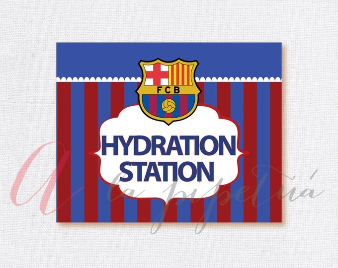 Barcelona printables. Printable Soccer Sign. Barcelona decoration. Barcelona Hydration Station. INSTANT DOWNLOAD