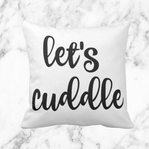 Items similar to Let's Cuddle Throw Pillow on Etsy