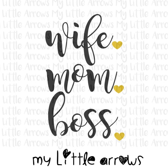 Download Wife mom boss SVG DXF EPS png Files for Cutting Machines