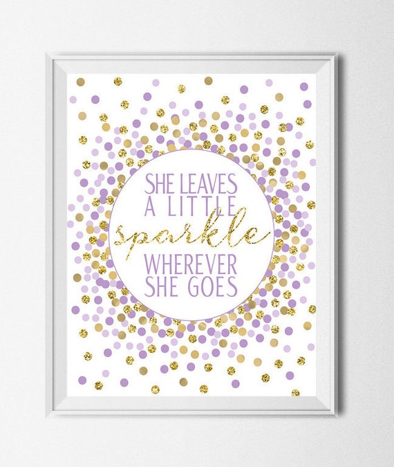 She Leaves A Little Sparkle Wherever She Goes Quote Print