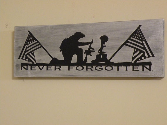 Never Forgotten Military Wood Sign Lost Soldiers Memorial