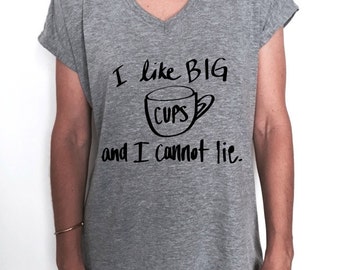 I like big cups and I cannot lie Coffee Tea Print Typography