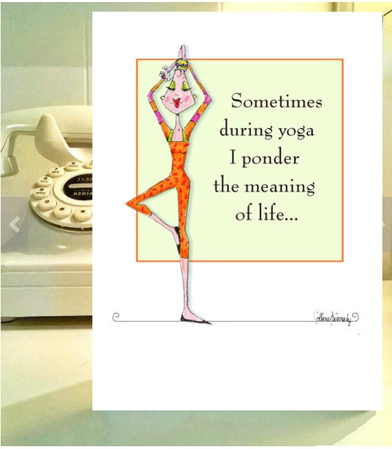 Funny Birthday Card Yoga Humor Coping Friendship By Vanitygallery 8996