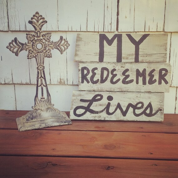 My Redeemer Lives Wood Pallet Sign Jesus Wood Pallet Sign