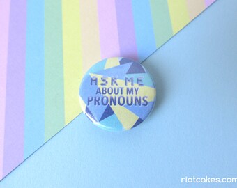 Ask Me About My Pronouns Blue Button