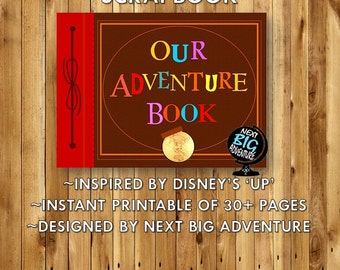 Our Adventure Book PRINT - Downloadable Scrapbook - UP Inspired - Printable - Disney Gift
