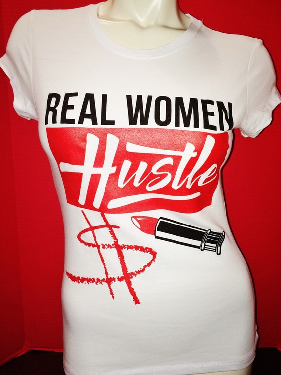 the hustle is real shirt