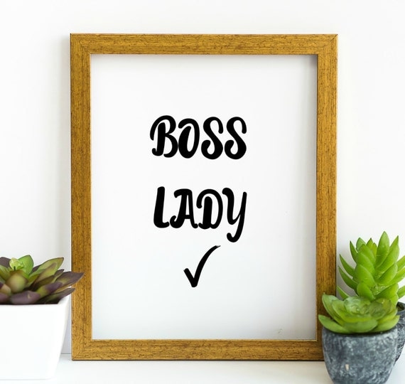 BOSS LADY Instant Decor Wall Art Instant Quote Work