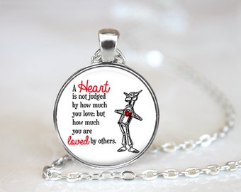 A Heart is Not Judge Necklace, Quote Jewelry, Wizard of Oz Jewelry, Wizard of Oz Necklace, Wizard of Oz Quote