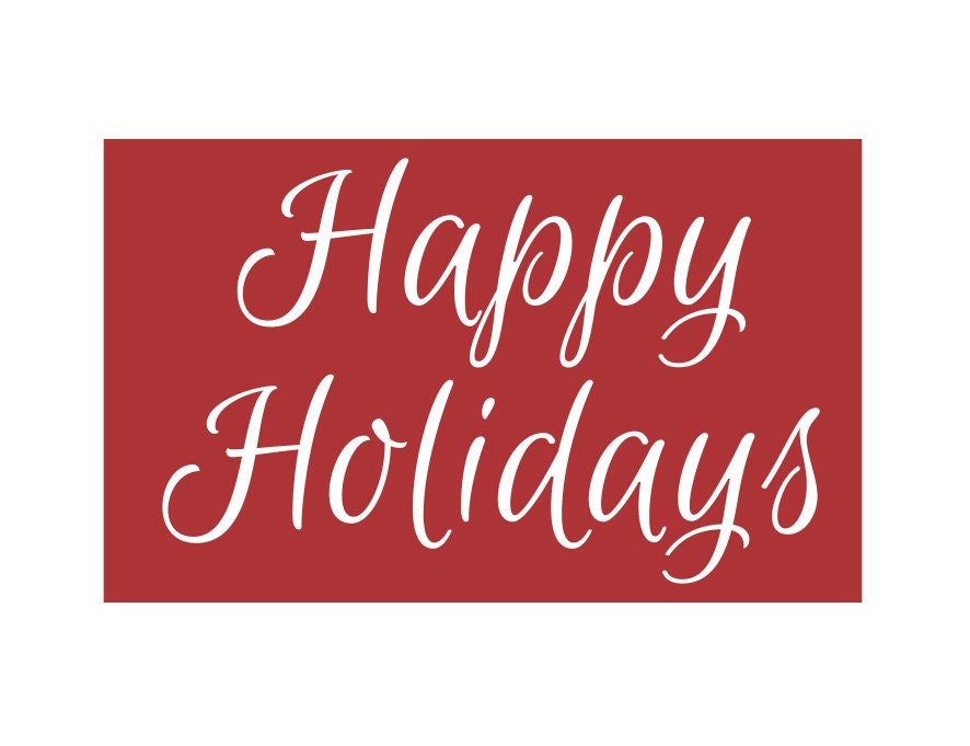 Holiday Stencil HAPPY HOLIDAYS Large 11 x 18 Stencil