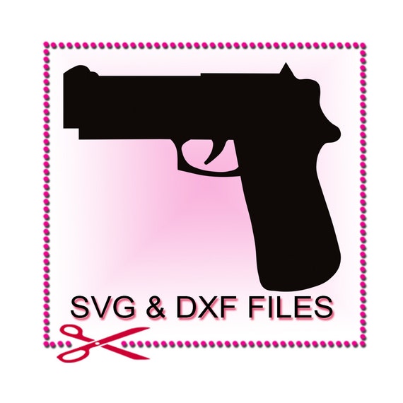 Download Gun SVG Files for Cutting Pistol Cricut Rifle Designs SVG