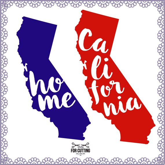 Download CALIFORNIA Home Name design pack Cut Files Svg Eps Dxf.