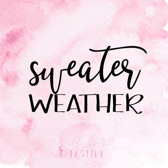 Download Sweater Weather SVG Fall svg Cut File Cricut Silhouette