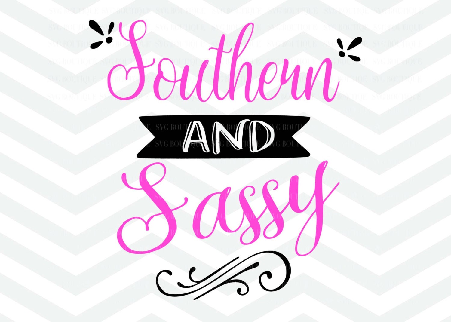 Download Southern and Sassy SVG Cutting File Southern Quote by ...