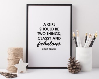 Coco Chanel Art Print - A4 Classy Fabulous Print - Typographic Print - Coco Chanel Quote