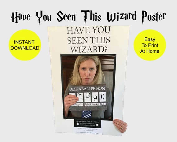 Have You Seen This Wizard Poster INSTANT DOWNLOAD