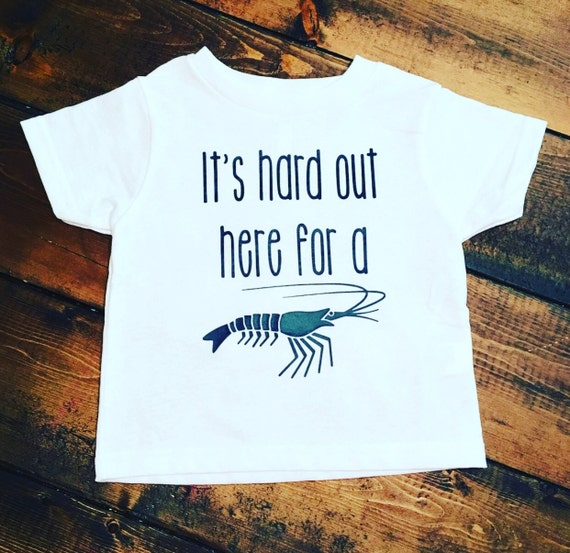 It's Hard Out Here For A Shrimp Funny Boy Shirts by MommyMadeItGa