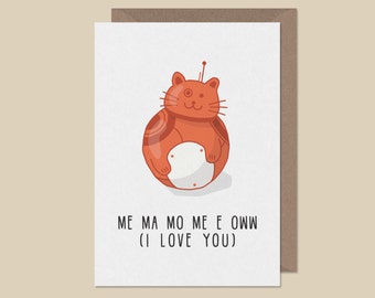 I Love You Card - me ma mo me o www - valentines card - couples card - hand illustrated card - Cute valentines card - cat card - cult card