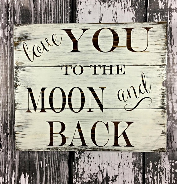 Ich liebe dich bis zum mond und zurück von boardsandburlapdecor