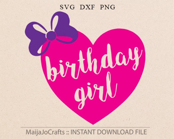Download Birthday Girl SVG Birthday svg Bow svg Heart svg Girl svg ...