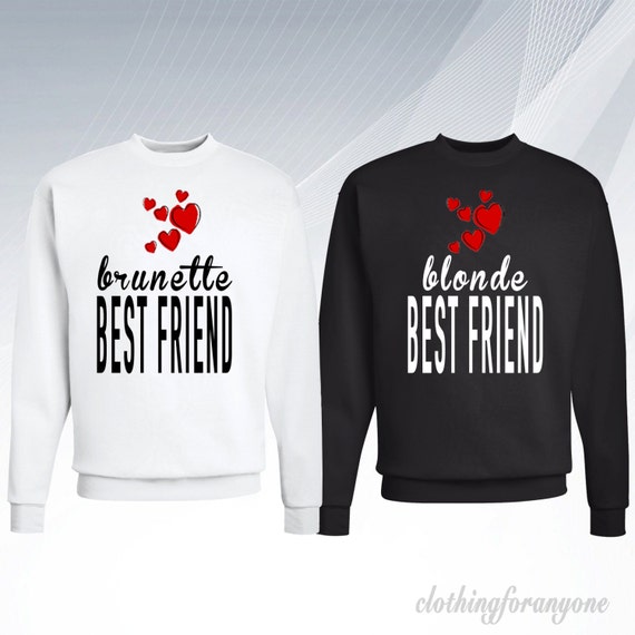 blonde and brunette best friend sweatshirts